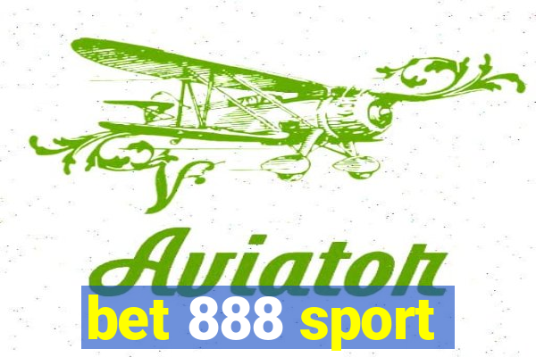 bet 888 sport